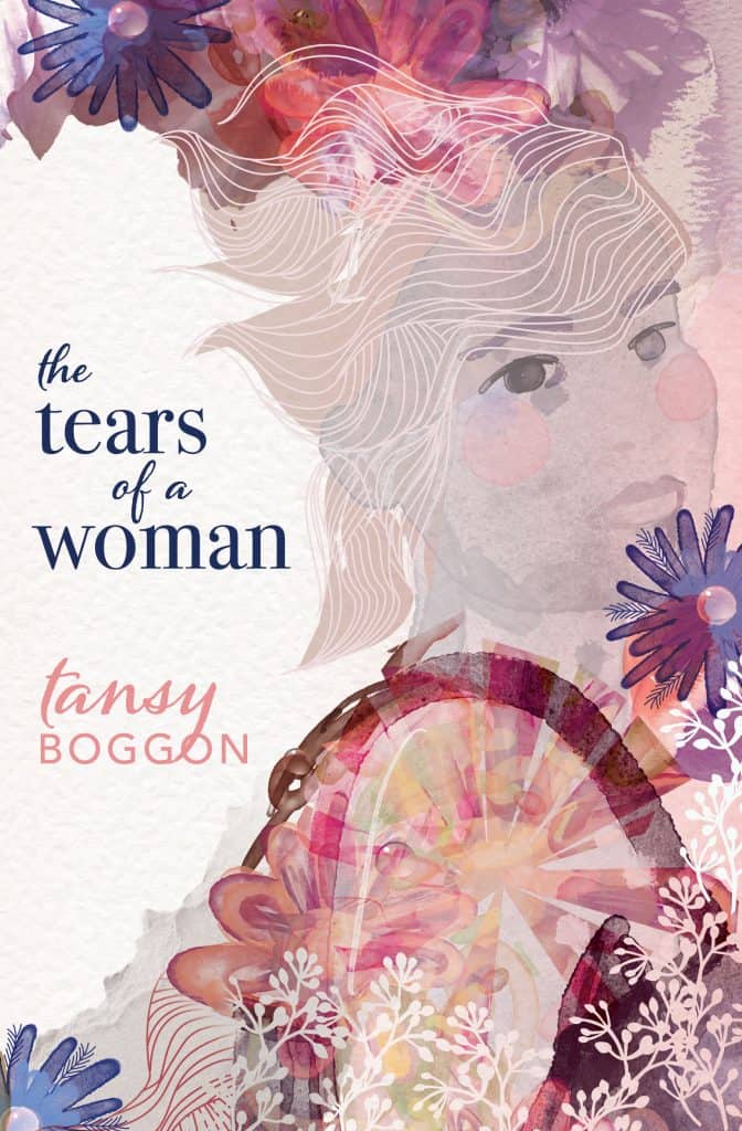 Front cover of novel by Tansy Boggon The Tears of a Woman